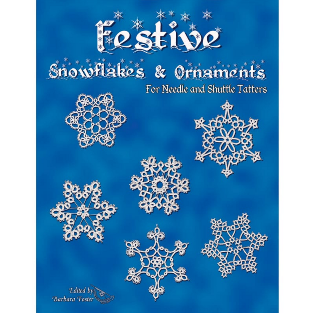 Festive Snowflakes and Ornaments by Barbara Foster - Tatting Book