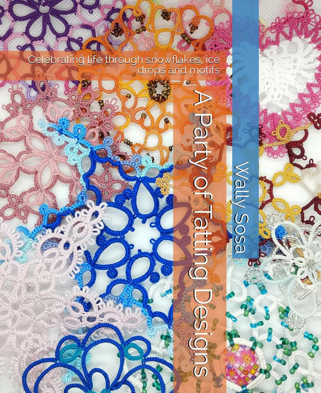 A Party of Tatting Designs by Wally Sosa - Tatting Book